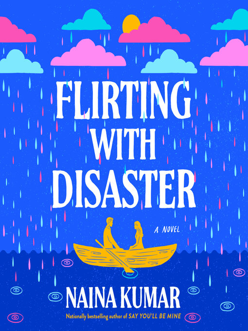 Title details for Flirting With Disaster by Naina Kumar - Wait list